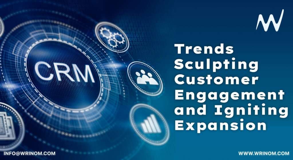 CRM's Future: Trends for Growth and Customer Engagement