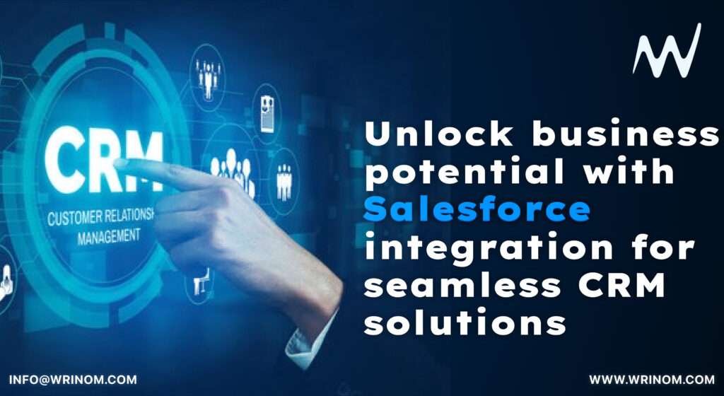 Unlock business potential with Salesforce integration for seamless CRM solutions IMG