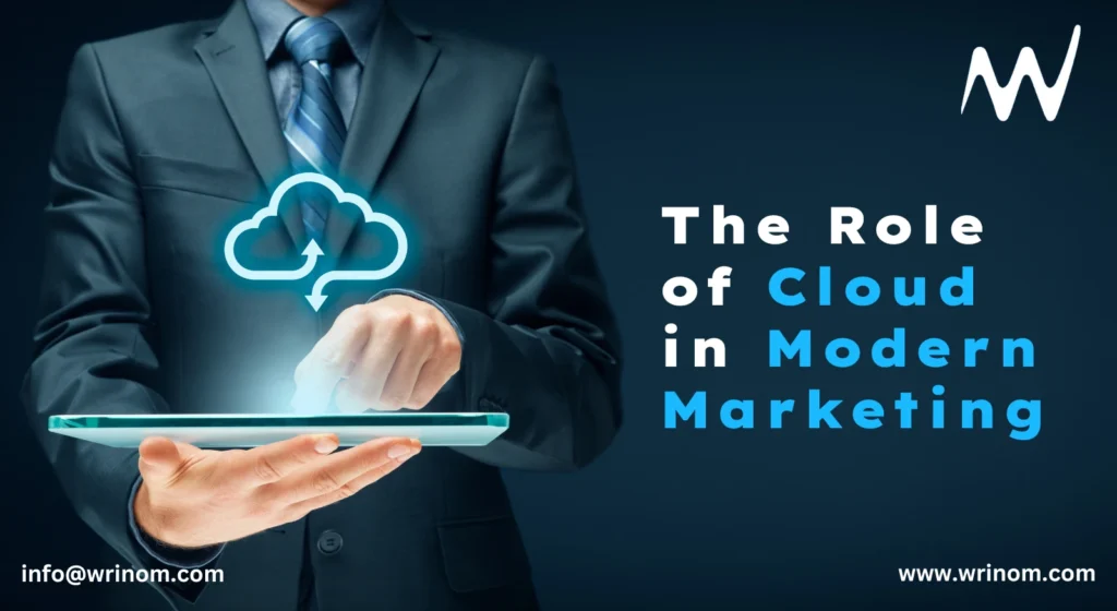 Role of cloud in modern marketing