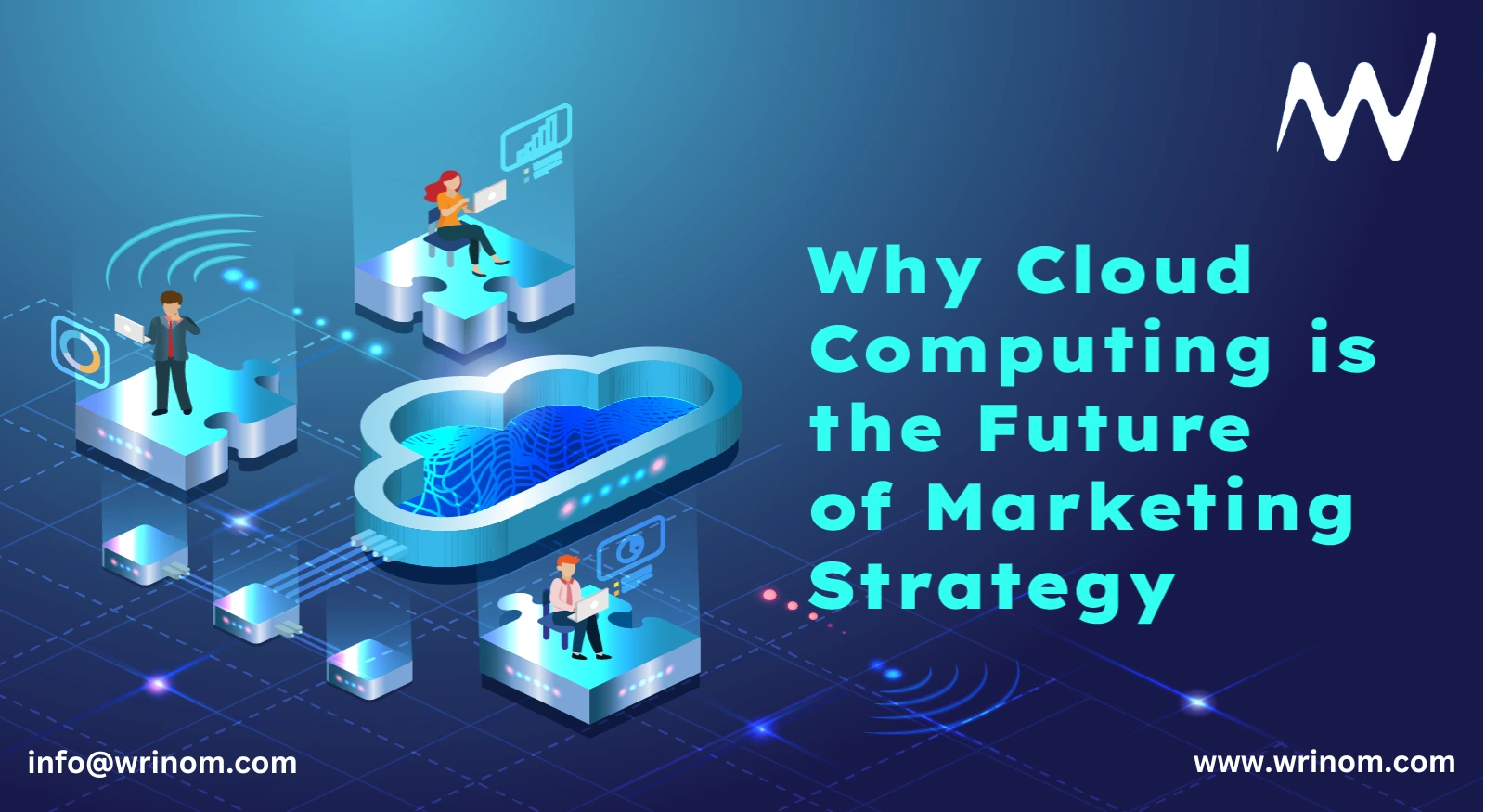 Cloud computing is the future of marketing strategy